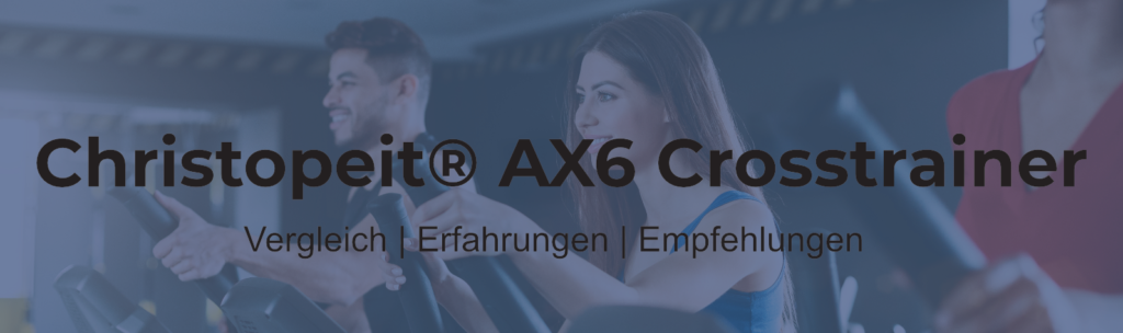 christopeit ax6 crosstrainer test